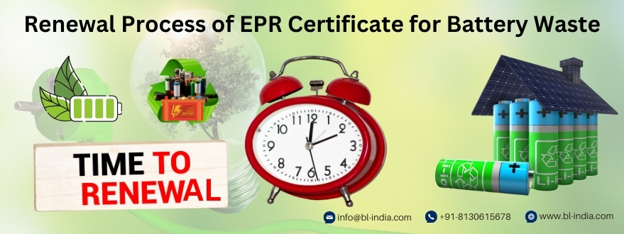 How to Renew EPR Certificate for Battery Waste